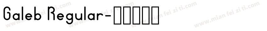 Galeb Regular字体转换